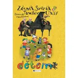 Zdeněk Svěrák a Jaroslav Uhlíř: Dětem -…