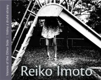 Umění Reiko Imoto. Vidiny z druhé strany: Reiko Imoto