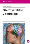 Ošetřovatelství v neurologii - Zuzana…