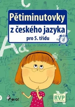 Český jazyk Šulc Petr: Pětiminutovky z ČJ pro 5. ročník