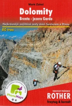Dolomity a Brenta: zajistěné cesty - Mark Zahel