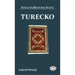 Stručná historie států: Turecko -…