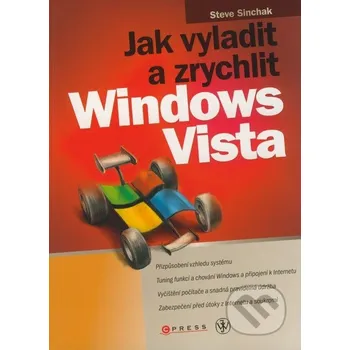 Jak vyladit a zrychlit Windows Vista