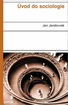 učebnice Úvod do sociologie - Jan Jandourek