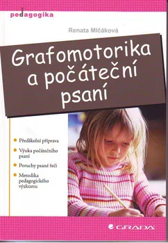 Kniha Grafomotorika a počáteční psaní - Renata Mlčáková (2009) [E-kniha]