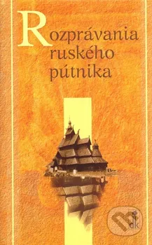 Duchovní literatura Rozprávania ruského pútnika