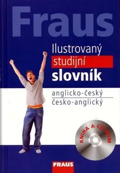 Slovník Ilustrovaný studijní slovník anglicko-český, česko- anglický - Nakladatelství Fraus (2016, pevná) + CD
