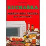 Kuchařka Mikrovlnná trouba pro…