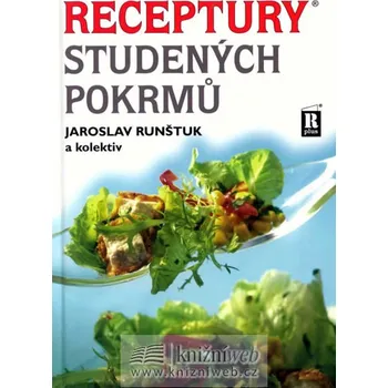 Receptury studených pokrmů - Jaroslav Runštuk