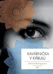 Kavárnička v Kábulu - Deborah…