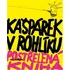 Poezie Kašpárek v rohlíku