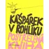 Poezie Kašpárek v rohlíku
