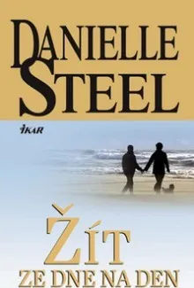 Steel Danielle: Žít ze dne na den