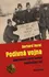 Gerhard Vorel: Podivná vojna - Zapomenutí černí baroni šedesátých let