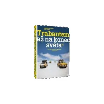 DVD film DVD Trabantem až na konec světa (2014)