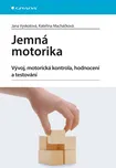 Jemná motorika - Jana Vyskotová,…