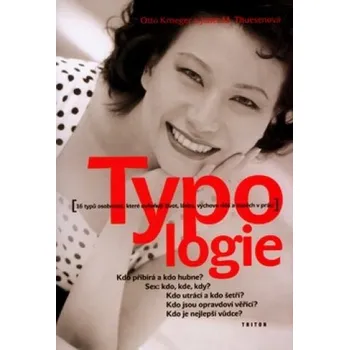 Typologie - Otto Kroeger; Janet M. Thuesenová