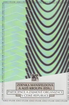Participace a zájmové organizace v České republice: Zdenka Mansfeldová