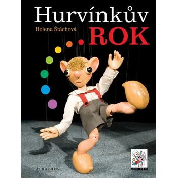 Hurvínkův rok - Helena Štáchová Pohádka Hurvínkův rok - Helena Štáchová