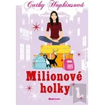 Milionové holky - Cathy Hopkinsová