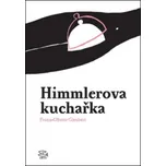 Himmlerova kuchařka - Franz-Olivier…