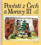 Pověsti z Čech a Moravy III. - Jiří…