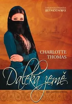 Daleká země - Charlotte Thomas
