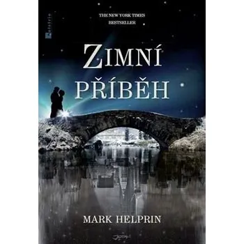 Zimní příběh - Mark Helprin