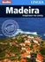 Madeira - Inspirace na cesty