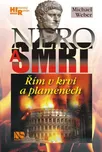 Nero a smrt: Řím v krvi a plamenech -…