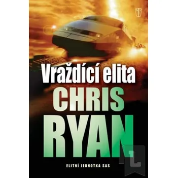 Vraždící elita - Chris Ryan (2014, pevná)