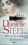 Nevýslovná láska - Danielle Steel