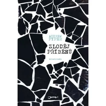 Zloděj příběhů - Andrew Pyper