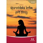 Ájurvédská léčba pro ženy - Atreya