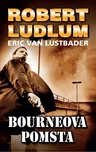 Bourneova pomsta - Robert Ludlum, Eric…