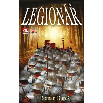 Legionář - Roman Bureš