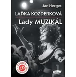 Laďka Kozderková: Lady muzikál - Jan…