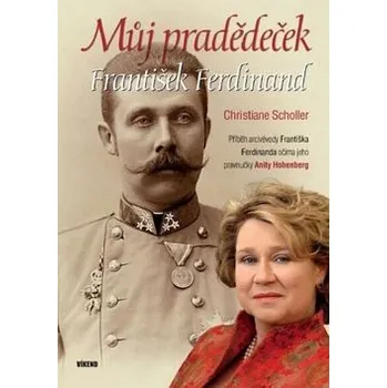 Můj pradědeček František Ferdinand -…