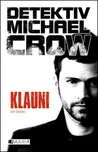 Detektiv Michael Crow: Klauni - Ian…