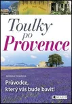 Toulky po Provence: Průvodce, který vás…