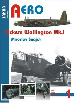 Encyklopedie Vickers Wellington Mk. I - Miroslav Šnajdr