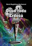 Osud rodu Erdošů - Marie Magdalena…