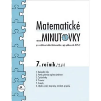 Matematika Matematické minutovky pro 7.ročník 2.díl