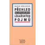 Přehled nejužívanějších lékařských…