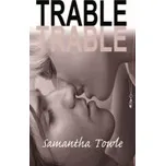 Trable - Samantha Towle