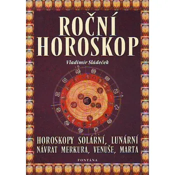 Roční horoskop - Vladimír Sládeček