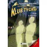 Klub Tygrů 16 – Útok z vesmíru - Thomas…
