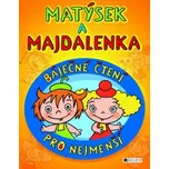 Matýsek a Majdalenka: Báječné čtení pro…