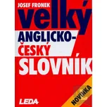 Velký anglicko-český slovník - Josef Fronek