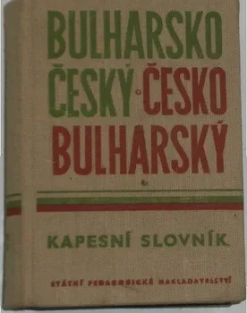 Slovník Bulharsko-český česko-bulharský slovník